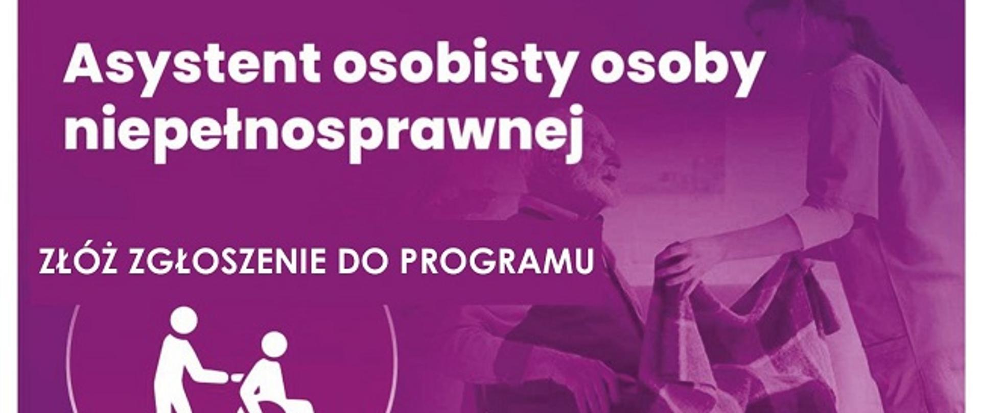 Asystent osobisty osoby niepełnosprawnej - złóż zgłoszenie do programu