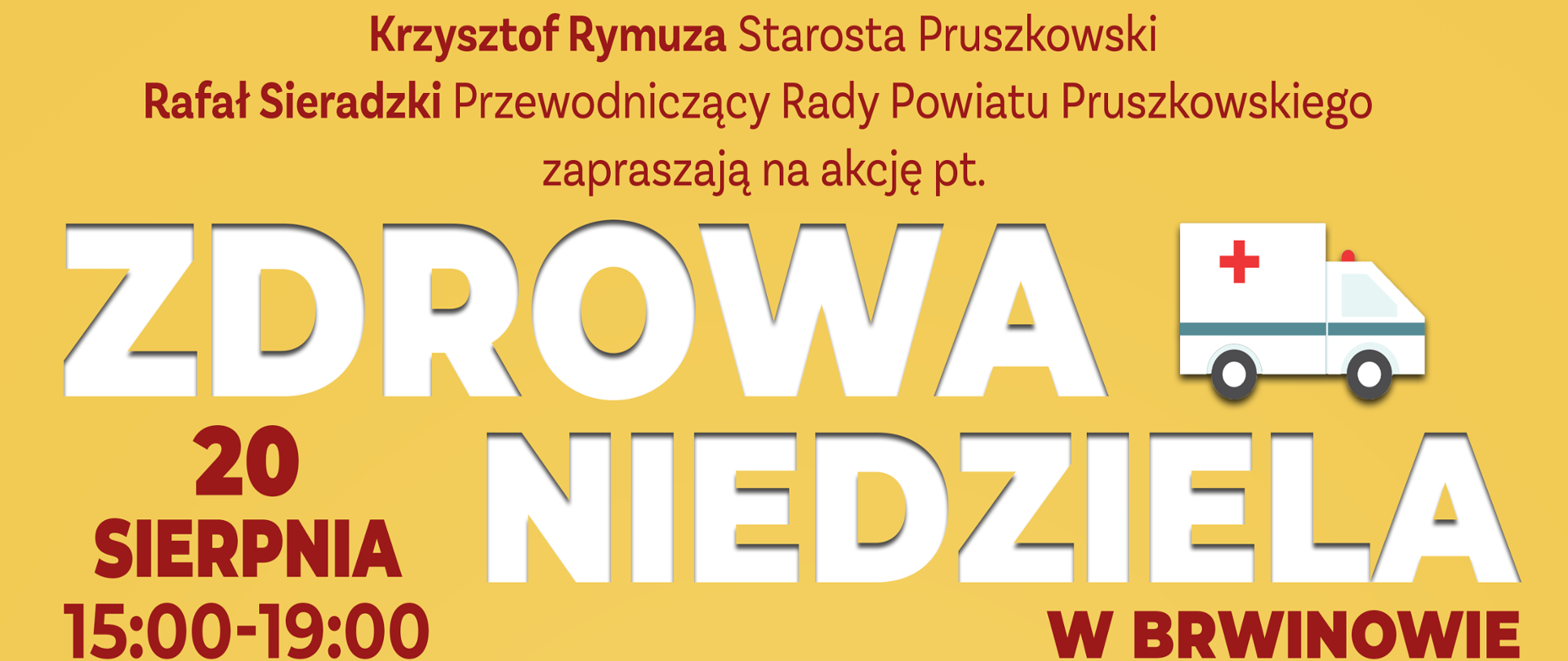 Plakat zapraszający na akcję Zdrowa Niedziela w ramach, której będzie można skorzystać z bezpłatnej analizy znamion w dermobusie. Akcja odbędzie się 20 sierpnia w godzinach 15-20:00 na polu przy brwinowskim Centrum Kultury przy ulicy Pałacowej 1. 