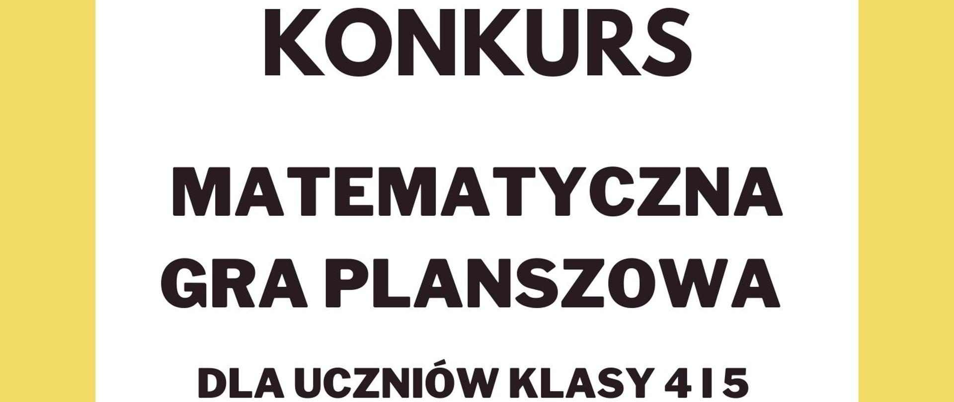 Konkurs Matematyczna gra planszowa dla uczniów klasy 4 i 5
