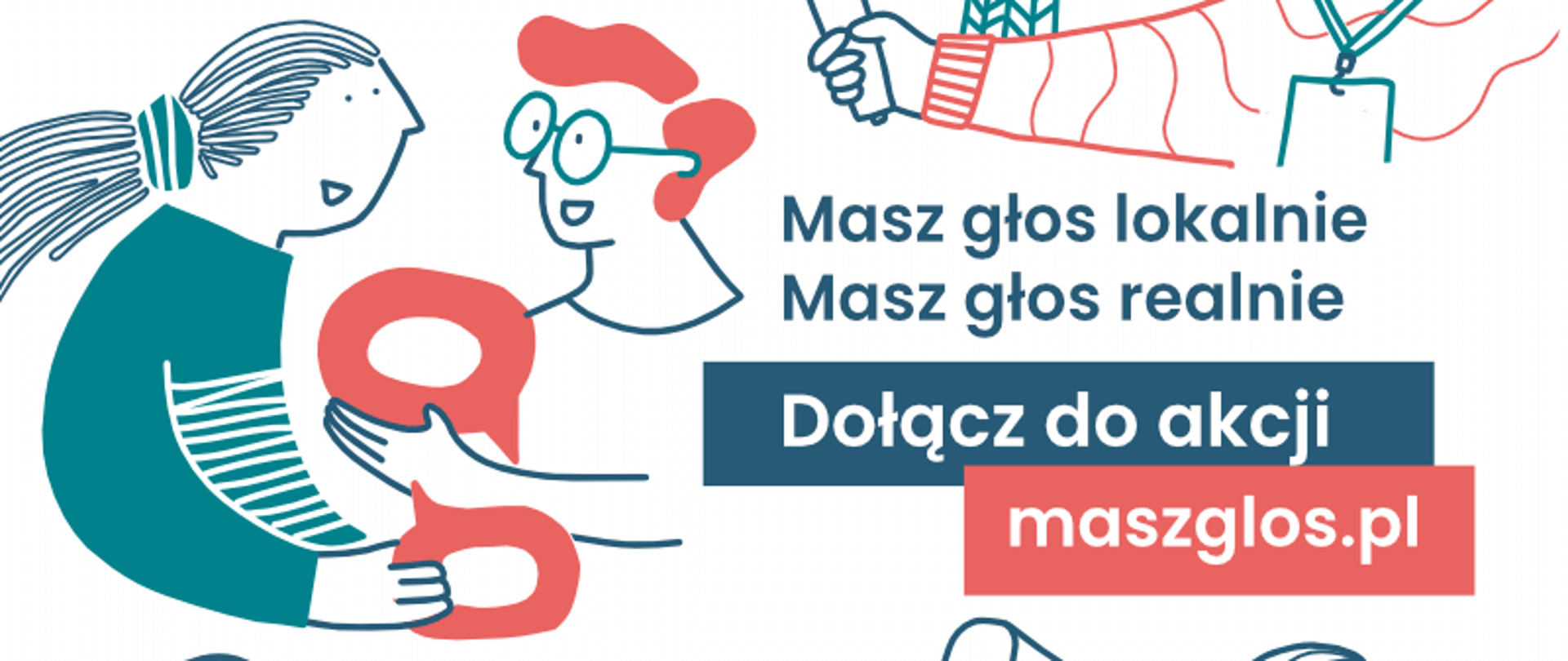 Grafika przedstawiająca piktogramy ludzi sugerująca komunikację i cel akcji. Na grafice znajduje się również tekst Masz głos lokalnie, Masz głos realnie - Dołącz do akcji maszglos.pl