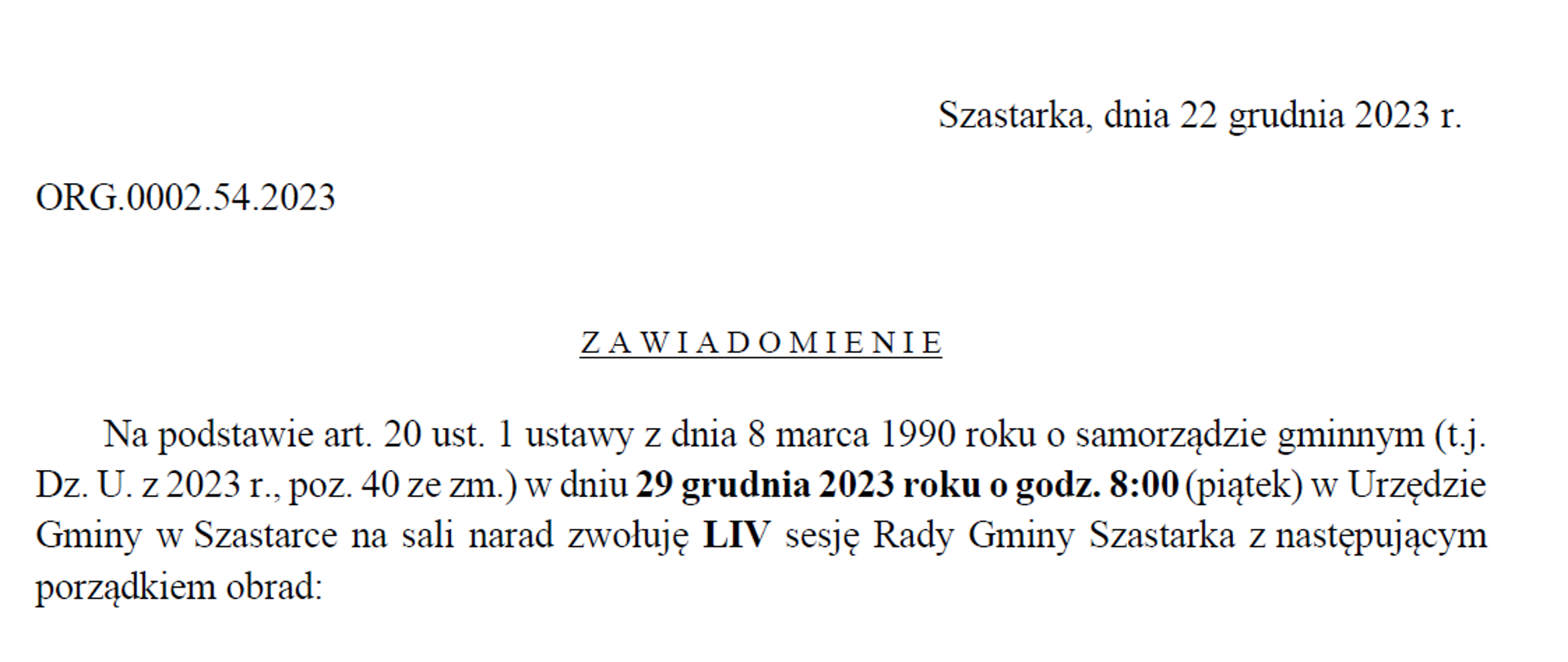 Zawiadomienie o LIV sesji Rady Gminy Szastarka w dniu 029 grudnia 2023 roku o godz. 8:00 ( piątek)