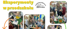 Eksperymenty w przedszkolu w ZSP w Szewnie