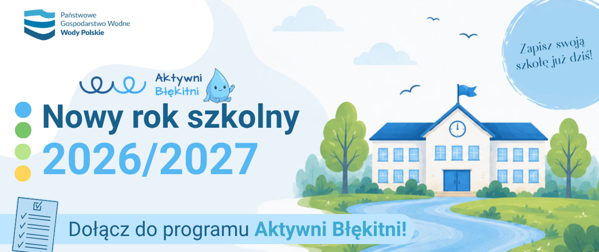 jasne tło z lewej strony napis Aktywni błękitni nowy rok szkolny 2026/2027 z prawej grafika szkoły 