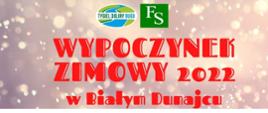 ZAPROSZENIE NA WYPOCZYNEK ZIMOWY