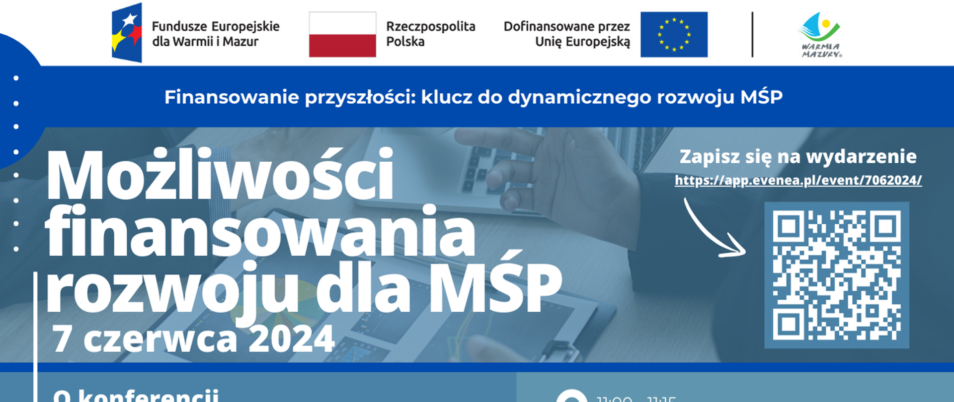 Konferencja pn. „Możliwości finansowania rozwoju dla MŚP”
