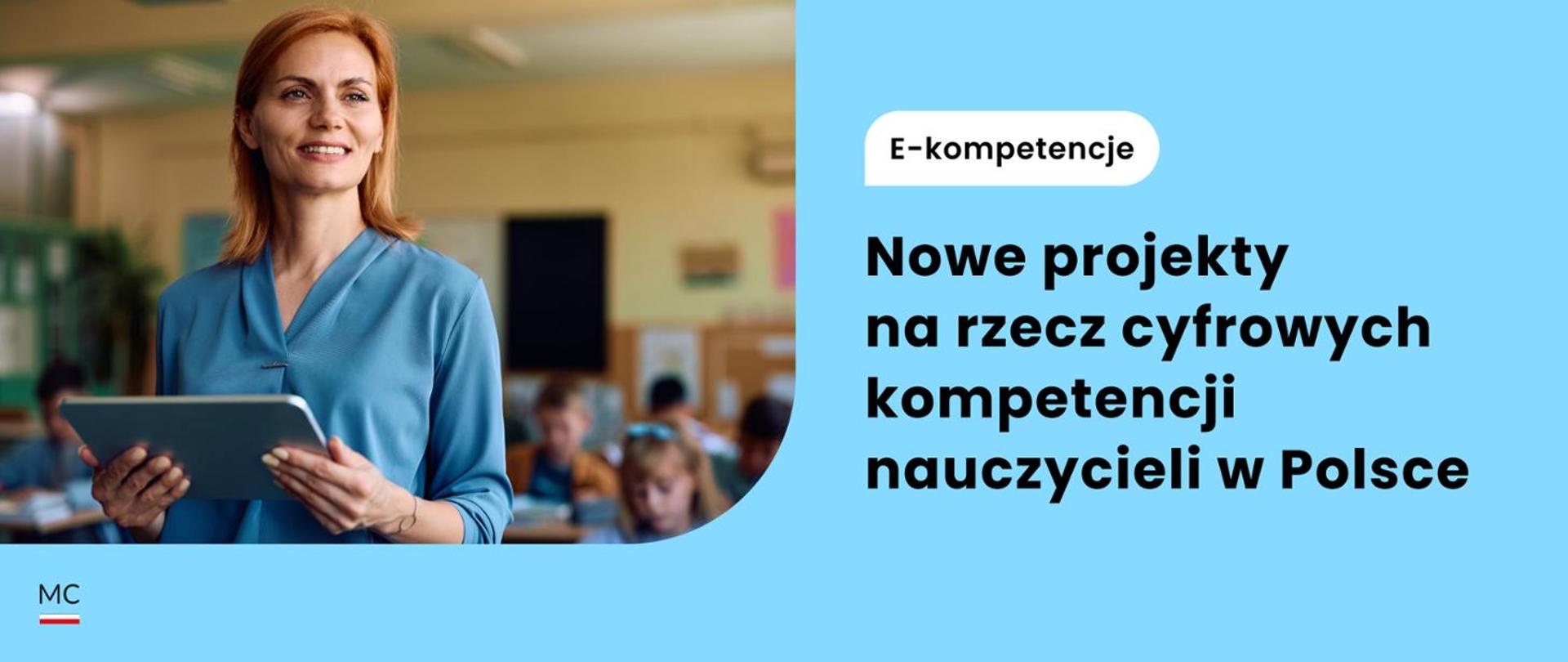 Nowe projekty na rzecz kompetencji cyfrowych nauczycieli w Polsce