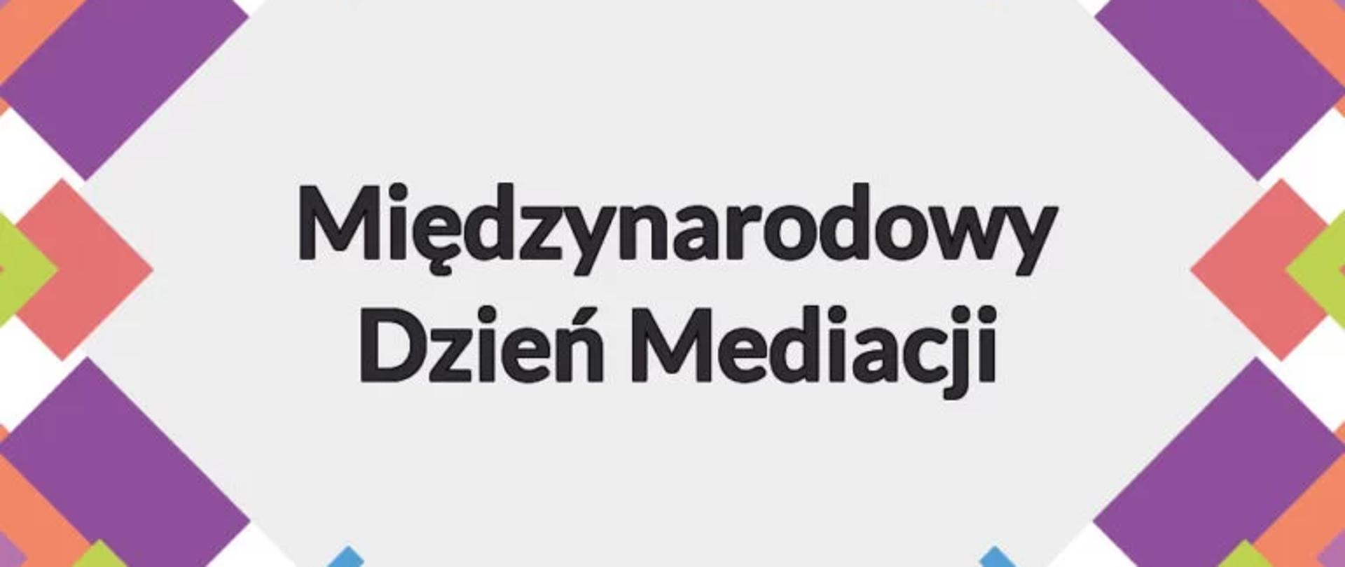 Międzynarodowy Dzień Mediacji