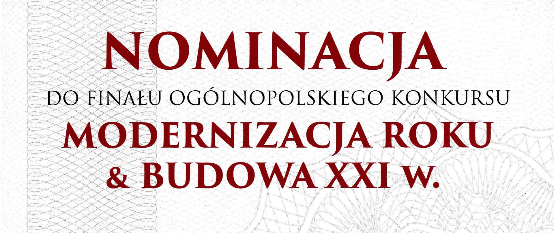 Nominacja do finału ogólnopolskiego konkursu Modernizacja Roku & Budowa XXI w. obiektu Przebudowa budynku świetlicy na Centrum Aktywności Lokalnej w Ochoży dla inwestora Gmina Wierzbica