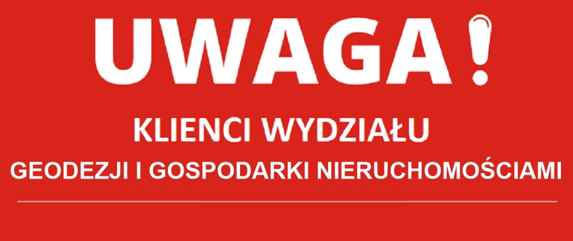 Ogłoszenie Wydziału Geodezji i Gospodarki Nieruchomościami