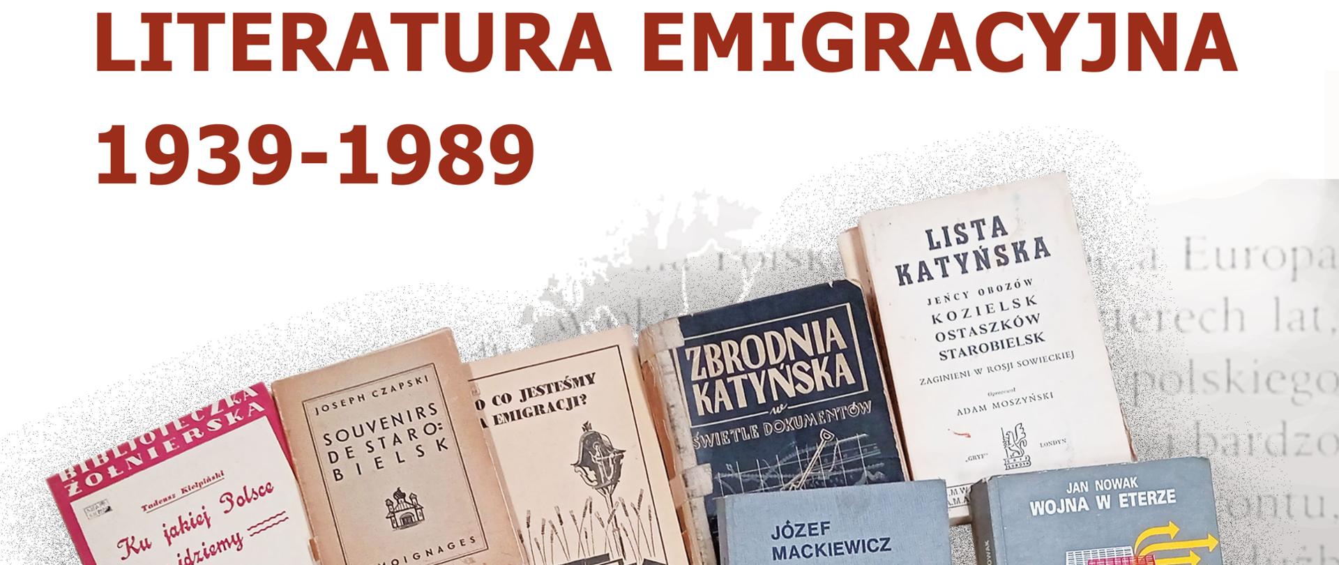 Wystawa czasowa Literatura Emigracyjna 1939-1989