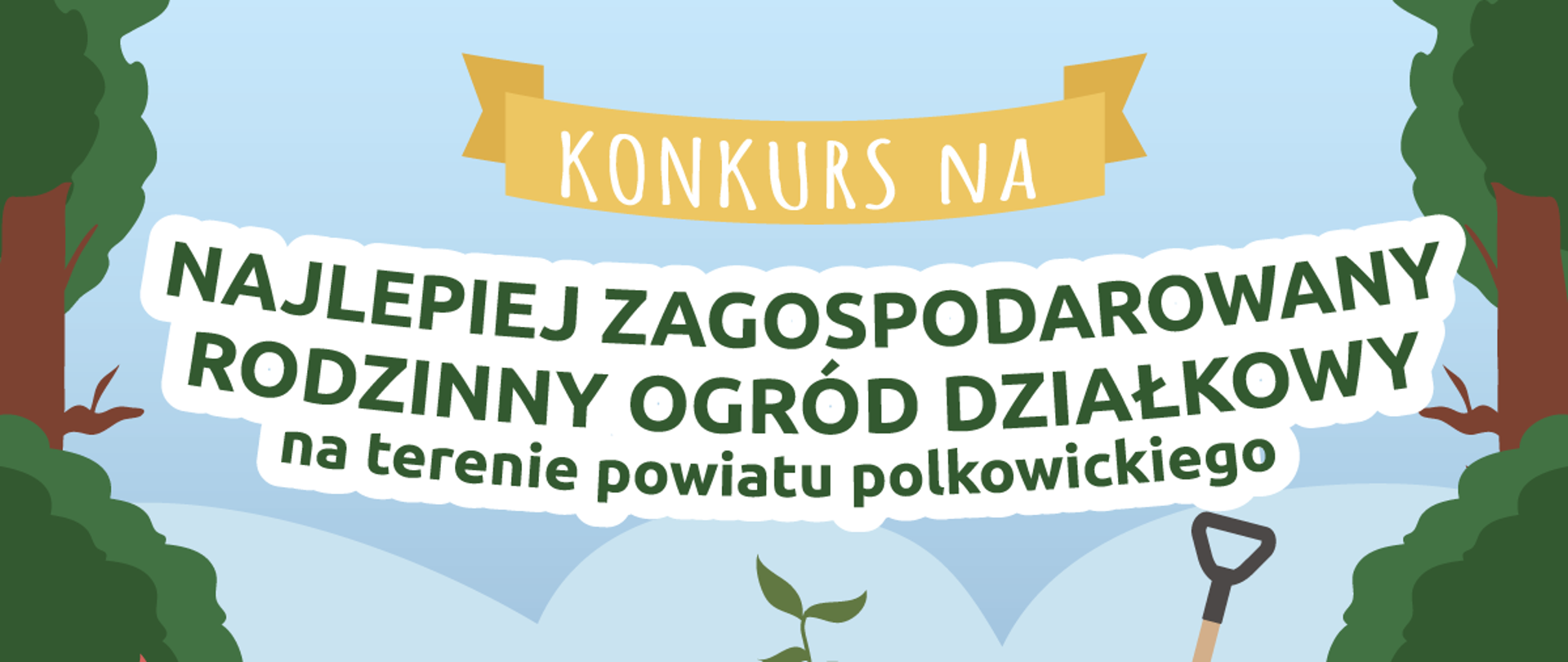 Kolorowy plakat, na którym jest ogród, łopata wbita w ziemię, konewka, zasadzona roślina, drzewa i kwiaty