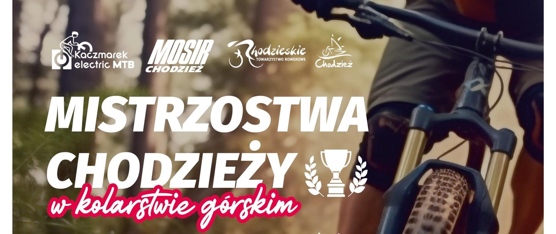 plakat mistrzostwa w kolarstwie górskim w Chodzieży 