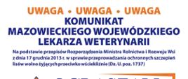 KOMUNIKAT MAZOWIECKIEGO WOJEWÓDZKIEGO LEKARZA WETERYNARII - W DNIACH 9-20.09.2023 R. PLANOWANE JEST PRZEPROWADZENIE AKCJI SZCZEPIENIA DOUSTNEGO LISÓW WOLNO ŻYJĄCYCH PRZECIWKO WŚCIEKLIŹNIE. 