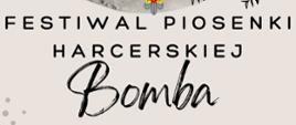 Festiwal Piosenki Harcerskiej "Bomba"