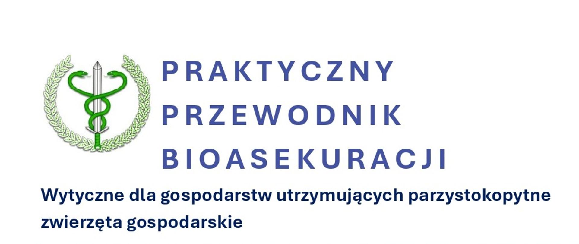 Praktyczny Przewodnik Bioasekuracji