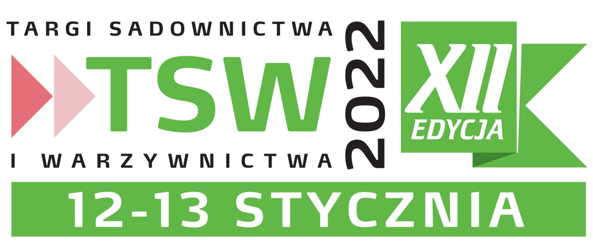 Targi Sadownictwa i Warzywnictwa 12 i 13 stycznia 2022 r.
w Nadarzynie
