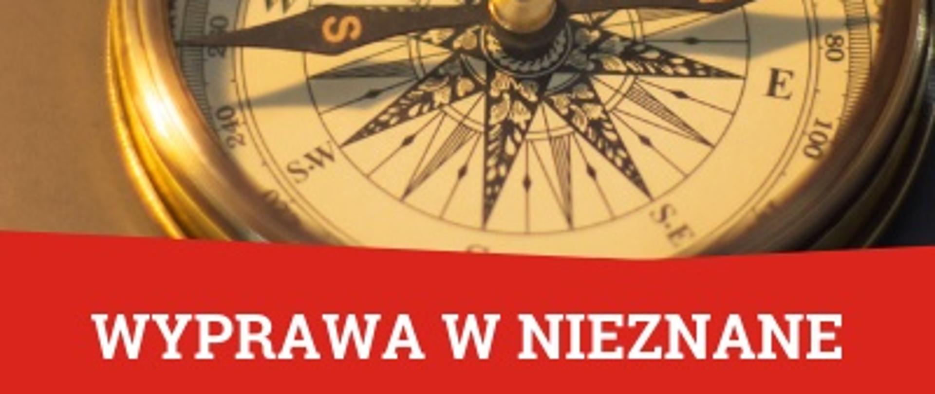 Wyprawa w nieznane