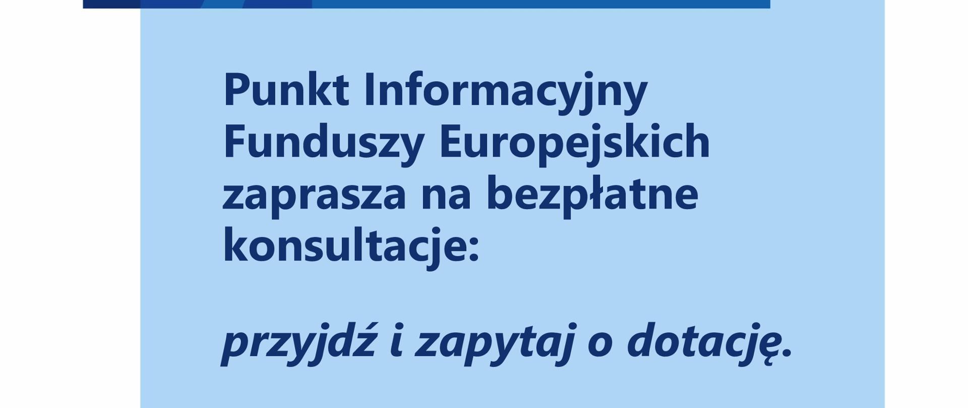 grafika przedstawia na jasno niebieskim tle informacje dotyczące dyżuru dla mieszkańców odnośnie Funduszy Europejskich