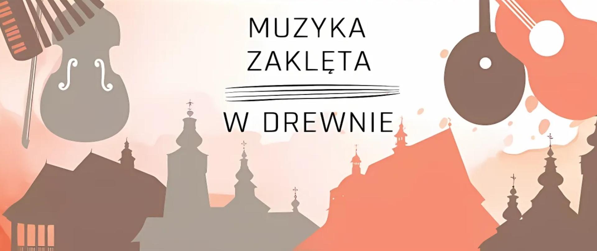 Grafika o ciepłej, artystycznej tonacji ukazuje połączenie muzyki i dziedzictwa kulturowego. Na tle łagodnego gradientu w odcieniach brzoskwini i pomarańczy widnieją płaskie ilustracje instrumentów muzycznych: skrzypiec, akordeonu, gitary i mandoliny — rozmieszczone po bokach kompozycji. W centrum znajdują się ciemne sylwetki drewnianych cerkwi i kościołów z charakterystycznymi wieżyczkami i krzyżami, przywołujące klimat tradycyjnej architektury regionu.
Na środku widnieje napis: „Muzyka Zaklęta w Drewnie”, który sugeruje tematykę wydarzenia łączącego muzykę z zabytkowymi drewnianymi obiektami sakralnymi — prawdopodobnie festiwalu lub cyklu koncertów w wyjątkowych lokalizacjach.