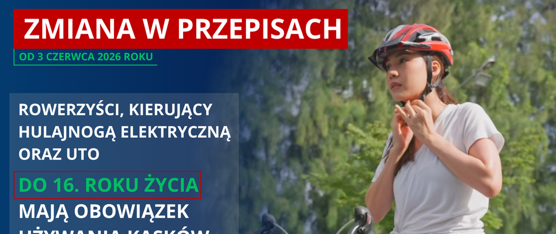 Obok grafiki nastolatki w kasku, umieszczono informację o zmianach przepisów (zawarta w artykule)