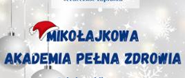 Mikołajkowa Akademia Pełna Zdrowia