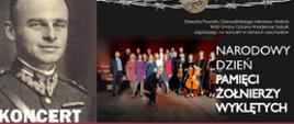 Plakat Koncert "Pilecki. Życie wypełnione Polską", w ramach obchodów Narodowego Dnia Pamięci Żołnierzy Wyklętych