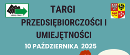 plakat Targi Przedsiębiorczości i Umiejętności w Świebodzinie – 10 października 2025 r.