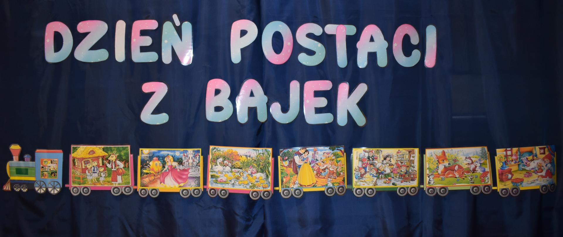 Zdjęcie przedstawia napis: Dzień Postaci z Bajek oraz wielokolorową ciuchcię. Na każdym wagonie przedstawiona jest inna bajka.