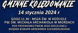 Gminne Kolędowanie 14 stycznia 2024 roku.