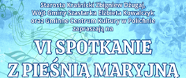 VI Spotkanie z Pieśnią Maryjną