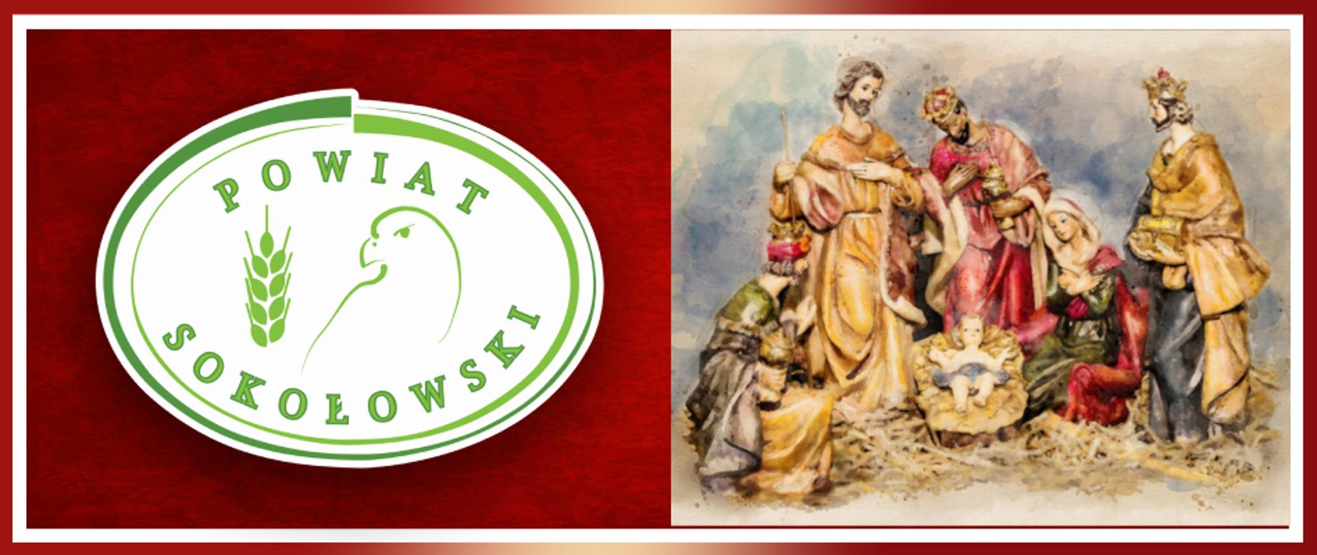 Grafika świąteczna. Czerwone tło, biała ramka. Po lewej stronie logo Powiatu Sokołowskiego, a po prawej motyw biblijny ze sceną narodzenia Jezusa Chrystusa.