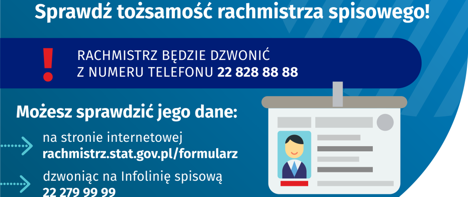 Sprawdź tożsamość rachmistrza spisowego!