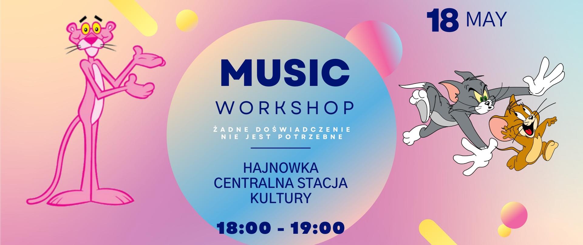 Music workshop - na różowym tle zdjęcie różowej pantery oraz postaci kreskówkowych - kota Toma i myszy Jerry, między grafikami informacje organizacyjne, ujęte w artykule