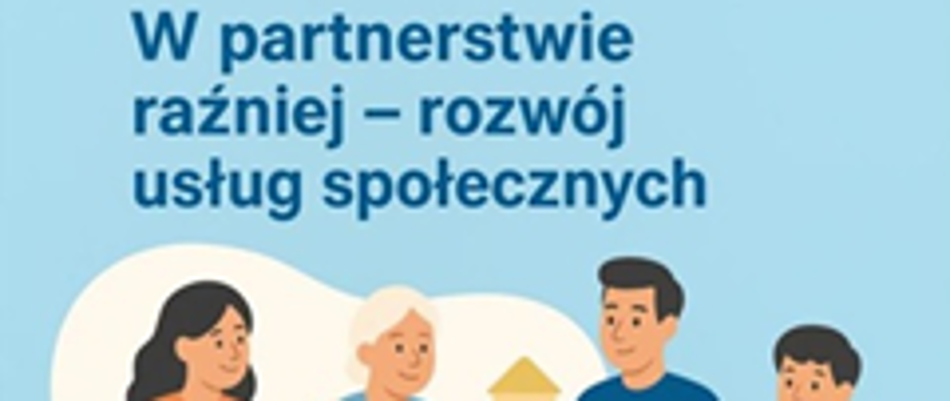 W partnerstwie raźniej - rozwój usług społecznych