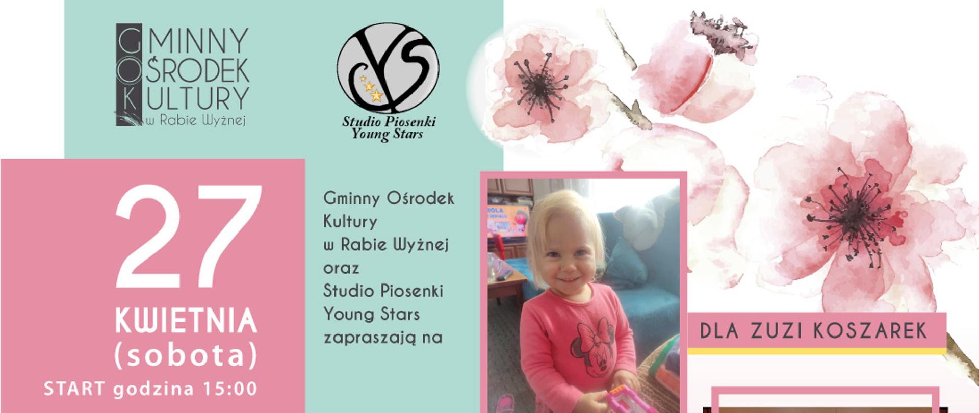 Zdjęcie przedstawia plakat Wiosenny Maraton Koncertowy, który odbędzie się 27.04.2024 roku Sobota o godz. 15.00 w sala widowiskowa Gminnego Ośrodka kultury w Rabie Wyżnej (remiza OSP) 