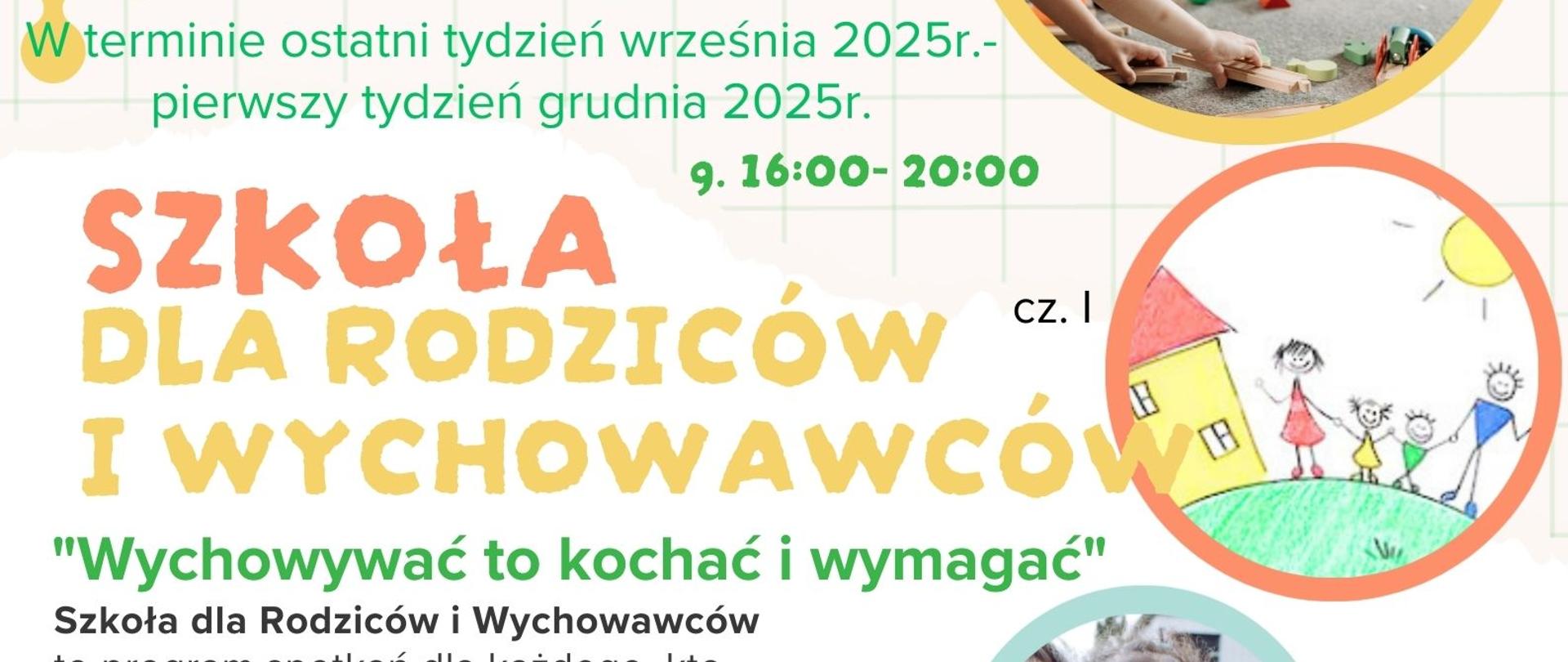 Plakat Szkoła dla Rodziców i Wychowawców część I