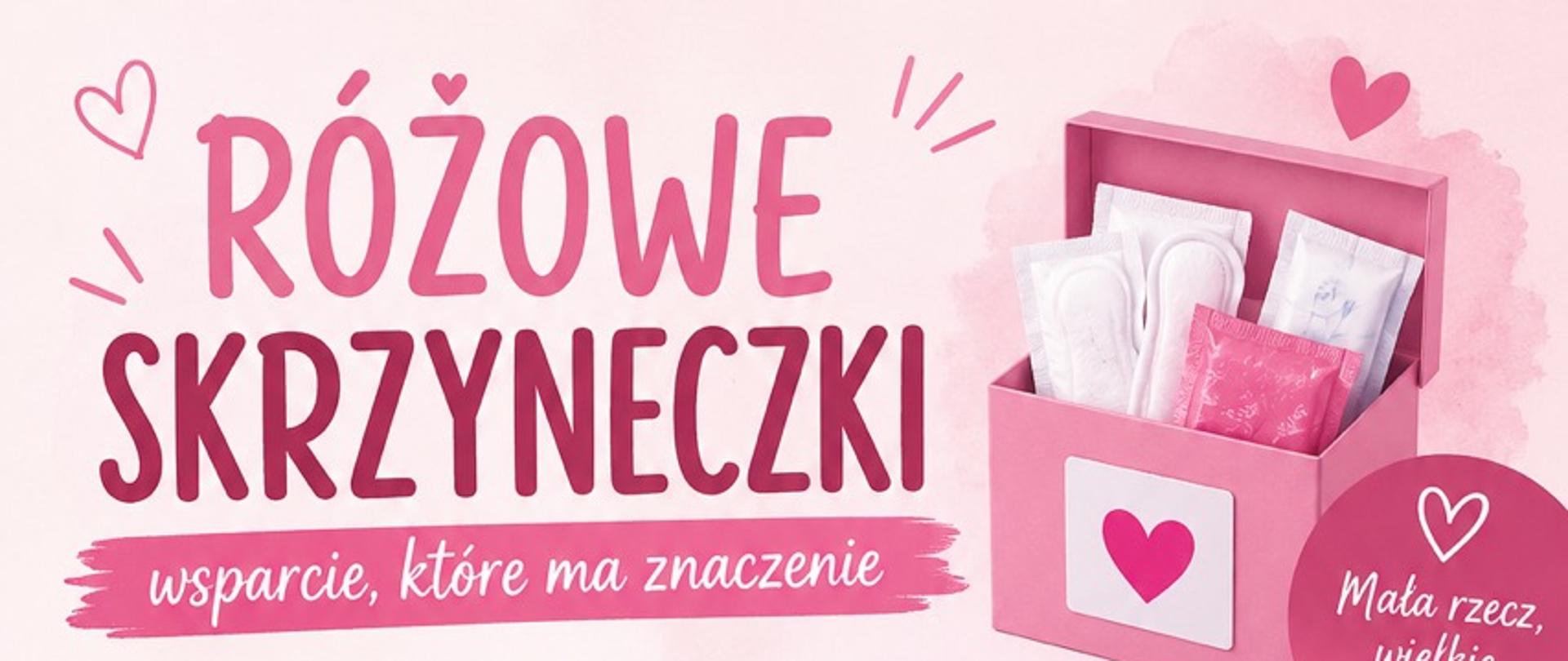 Różowa infografika informacyjna zatytułowana „Różowe Skrzyneczki – wsparcie, które ma znaczenie". W prawym górnym rogu ilustracja różowego pudełka z produktami higienicznymi.
Treść grafiki: Miło mi Was poinformować, że dzięki zaangażowaniu Pani Katarzyny Romańskiej udało się pozyskać sponsora – Centrum Medyczno Diagnostyczne, który przekazał na konto Rady Rodziców Szkoły Podstawowej im. Królowej Jadwigi środki w wysokości 1000,00 zł na zakup środków higienicznych do Różowych Skrzyneczek.
Obecnie posiadamy już odpowiedni zapas produktów, a dzięki otrzymanemu wsparciu mamy również zabezpieczone środki na kolejne zakupy w przyszłości.
Cztery wartości inicjatywy: Dostępność dla każdej uczennicy, Wsparcie w codziennych sytuacjach, Troska o komfort i godność, Razem tworzymy przyjazną szkołę.
Na dole grafiki hasło: „Różowe Skrzyneczki – bo każda z nas jest ważna!"