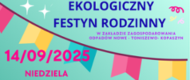 Infografika dot. ekologicznego festynu rodzinnego w ZZO MSOK Toniszewo - 14.09.2025