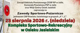 Zawody Sportowo-Pożarnicze jednostek OSP Powiatu Jasielskiego

