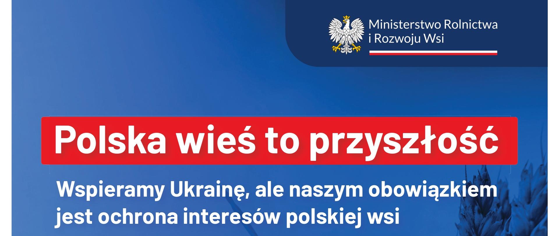 grafika przedstawia plakat informacyjny dotyczący ochrony interesów Polskiej wsi