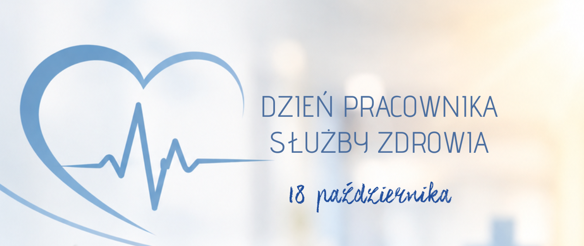 Grafika z napisem: Dzień Pracownika Służby Zdrowia. 18 października