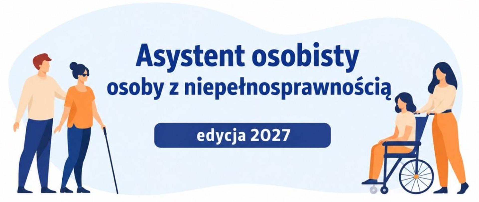 „Asystent osobisty osoby z niepełnosprawnością
