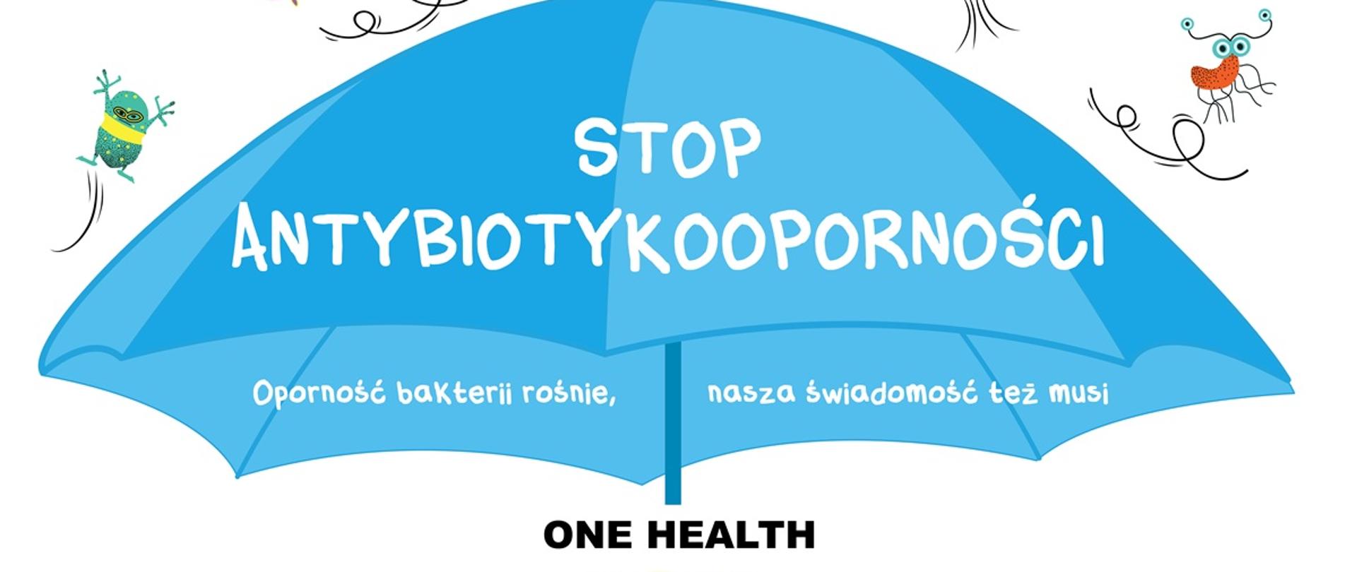 białe tło kolorowe litery na pierwszym planie niebieska parasolka wokół niej grafika różnych wirusów, biała litery stop antybiotykoterapii 