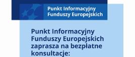 Plakat informujący o bezpłatnych konsultacjach dotyczących funduszy europejskich