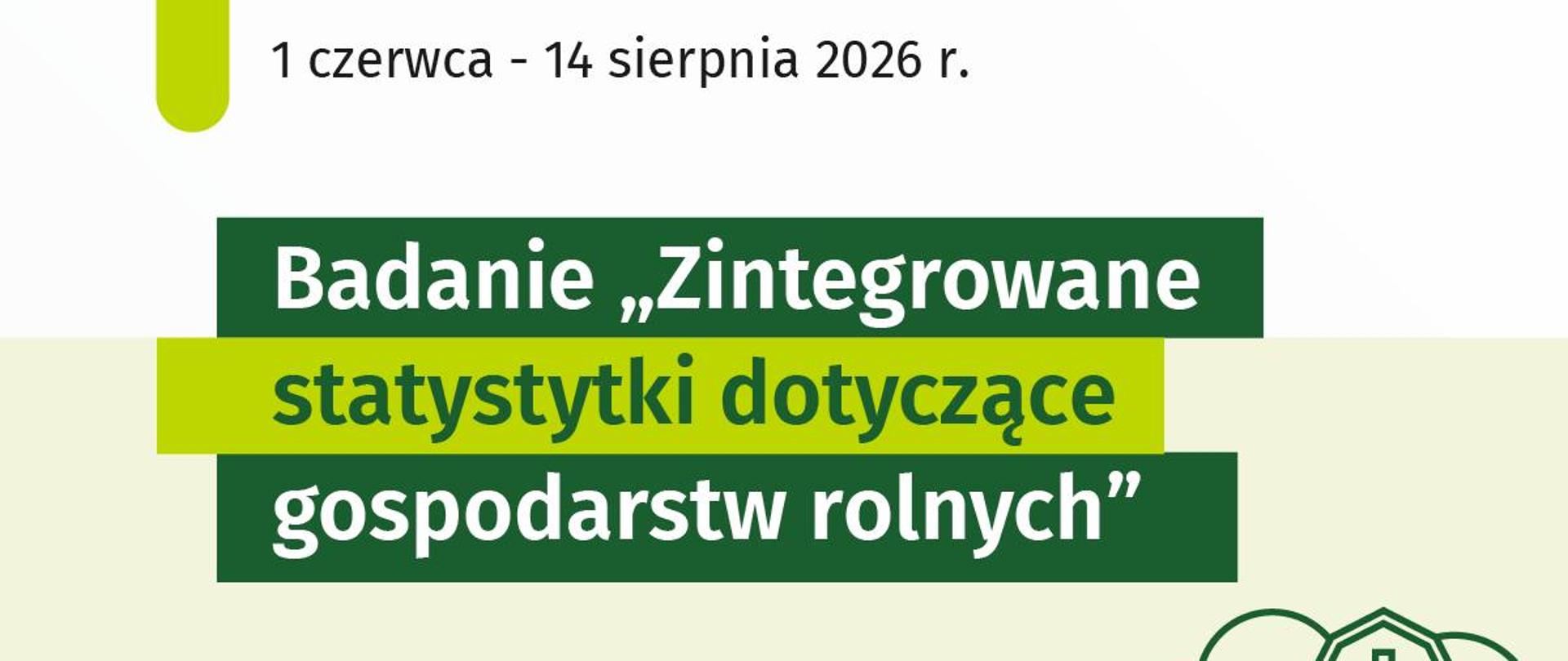 Grafika z logo GUS i napisem Badanie "Zintegrowane statystyki dotyczące gospodarstw rolnych"