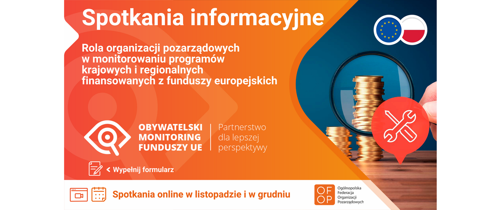 Plakat: Obywatelski monitoring funduszy europejskich - spotkania informacyjne. Rola organizacji pozarządowych w monitorowaniu programów krajowych i regionalnych finansowanych z funduszy europejskich