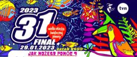 31 Finał - plakat informujący o wydarzeniach w Hajnówce, ponadto loga sponsorów Finału w Powiecie Hajnowskim. 