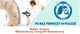 Bezpłatny program badań przesiewowych w kierunku raka płuc
