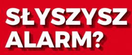 Infografika MSWiA „Słyszysz alarm? Zagrożenie atakiem z powietrza”. Przedstawia zasady postępowania podczas alarmu dla osób znajdujących się w budynku i na zewnątrz oraz wskazuje bezpieczne miejsca schronienia.