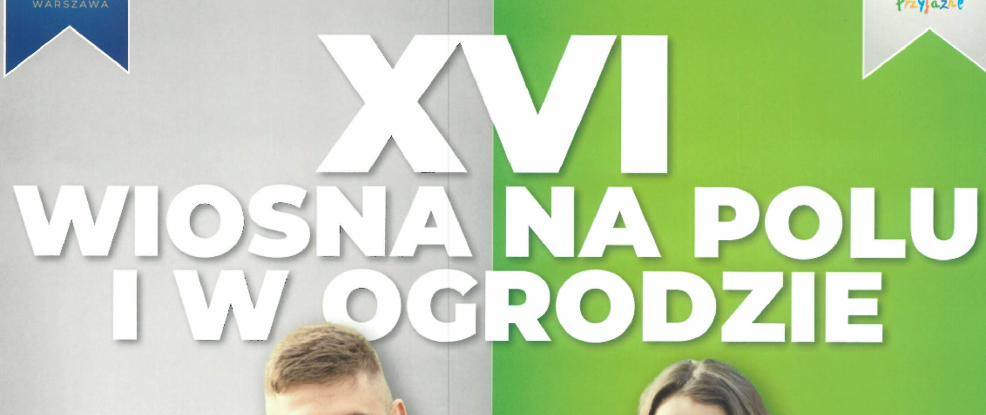 plakat informujący o XVI wiośnie w polu i w ogrodzie 14.04.2024